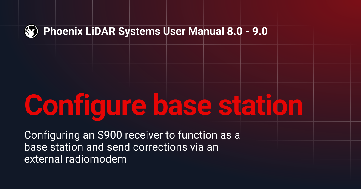 Configure base station | Phoenix LiDAR Systems User Manual 8.0 - 9.0