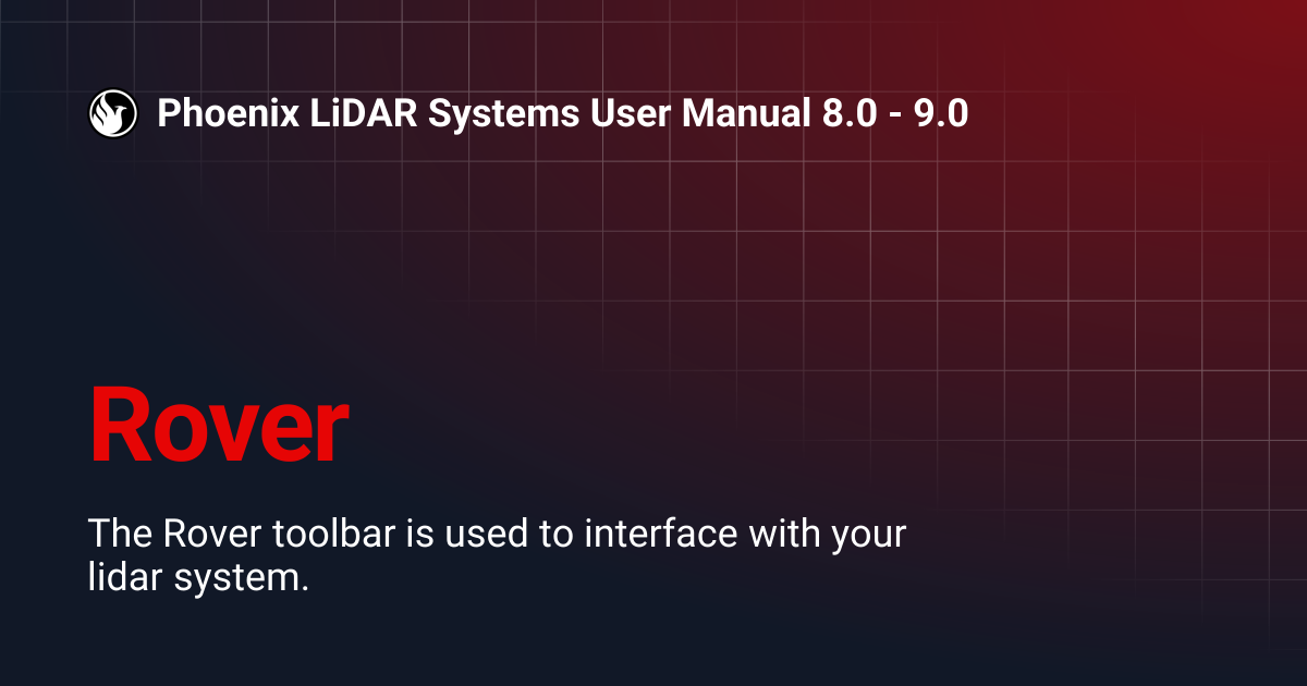 Rover | Phoenix LiDAR Systems User Manual 8.0 - 9.0